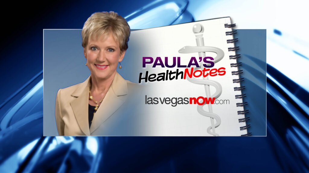 Paula's Health Notes on lasvegasnow.com © KLAS-TV CBS Channel 8 Eyewitness News